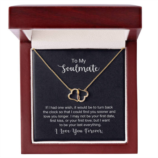 Everlasting Love Necklace - For Soulmate If I Had One Wish